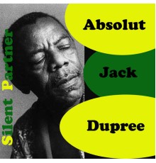 Jack Dupree - Silent Partner