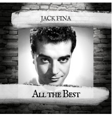 Jack Fina - All the Best