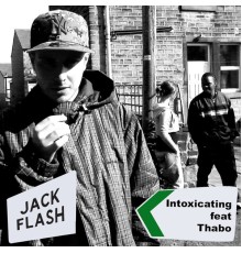 Jack Flash - Intoxicating