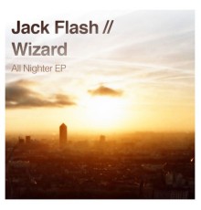 Jack Flash, Wizard - All Nighter