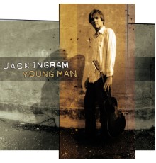 Jack Ingram - Young Man