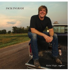 Jack Ingram - Ridin' High...again