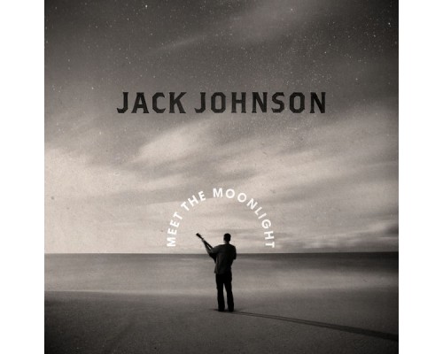 Jack Johnson - Meet The Moonlight