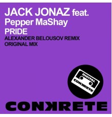 Jack Jonaz feat. Pepper MaShay - Pride
