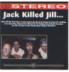 Jack Killed Jill - In Stereo