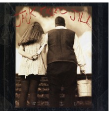 Jack Killed Jill - Well