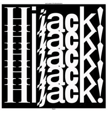 Jack Ladder - Hijack!