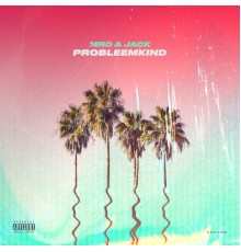 Jack, MRD - Probleemkind