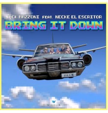 Jack Mazzoni - Bring It Down