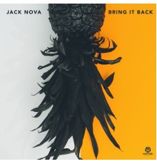 Jack Nova - Bring It Back