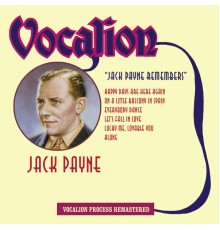 Jack Payne - Jack Payne Remembers