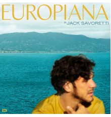 Jack Savoretti - Europiana