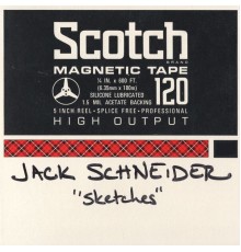 Jack Schneider - Sketches