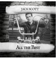 Jack Scott - All the Best