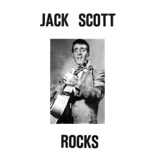 Jack Scott - Jack Scott Rocks