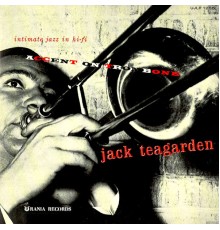 Jack Teagarden - Accent on Trombone