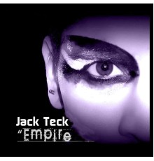 Jack Teck - Empire