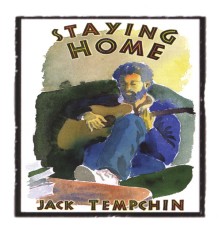 Jack Tempchin - Staying Home