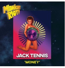 Jack Tennis - Money