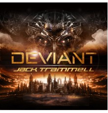 Jack Trammell - Deviant