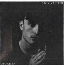 Jack Vallier - Changes  (EP)