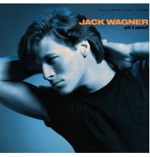 Jack Wagner - All I Need