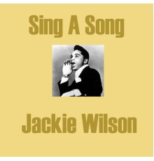 Jack Wilson - Sing A Song