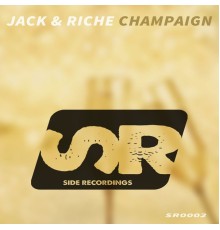 Jack & Riche - Champaign