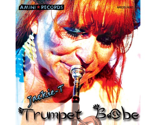 Jackie-T - Trumpet Babe