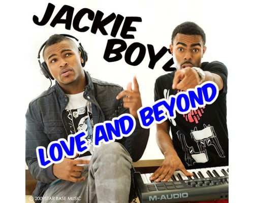 Jackie Boyz - Love and Beyond