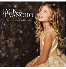 Jackie Evancho - Dream With Me