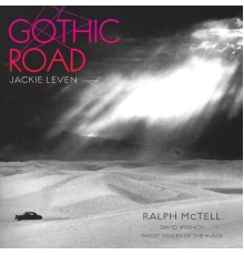 Jackie Leven - Gothic Road