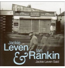 Jackie Leven - Jackie Leven Said