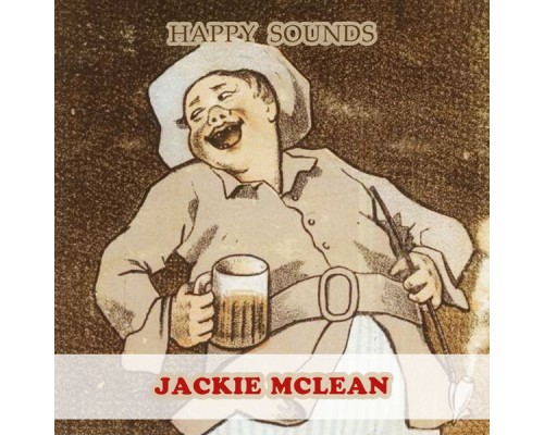 Jackie McLean - Happy Sounds