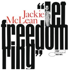 Jackie McLean - Let Freedom Ring