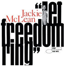 Jackie McLean - Let Freedom Ring