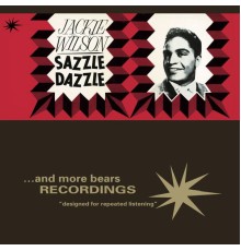 Jackie Wilson - Sazzle Dazzle