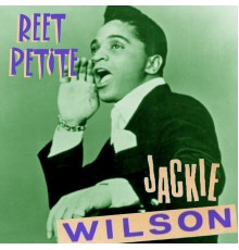 Jackie Wilson - Reet Petite