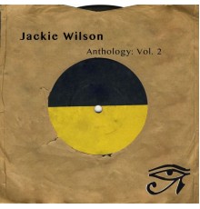Jackie Wilson - Anthology, Vol. 2