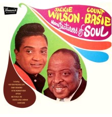 Jackie Wilson & Count Basie - Manufacturers of Soul
