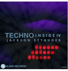 Jackson Sttauder - Techno Inside IV