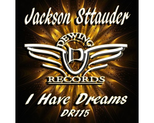 Jackson Sttauder - I Have Dreams