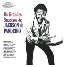 Jackson do Pandeiro - Os Grandes Sucessos de Jackson do Pandeiro