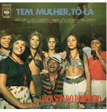 Jackson do Pandeiro - Tem Mulher, Tô Lá