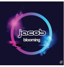 Jacob - Blooming