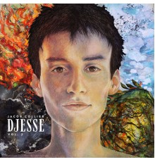 Jacob Collier - Djesse Vol. 2