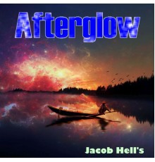 Jacob Hell's - Afterglow