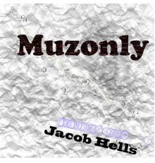 Jacob Hell's - Muzonly