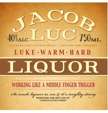 Jacob Luc - Liquor