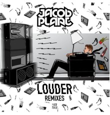 Jacob Plant - Louder (Remixes)